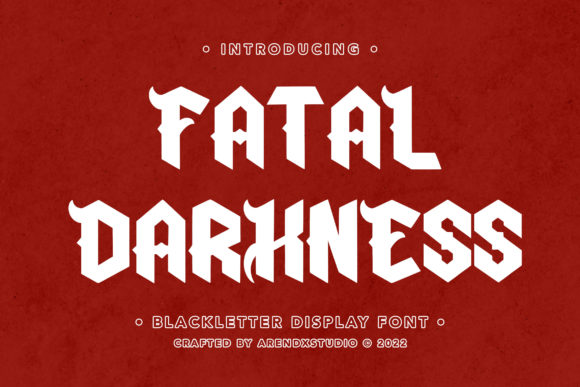 Fatal Darkness: A Blackletter Display Font for Bold Projects