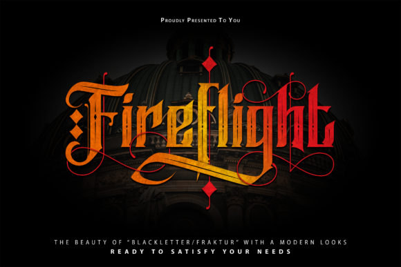 Fireflight: The Blackletter Font That Commands Attention