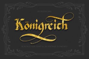 Königreich: A Blackletter Font with Classic Character