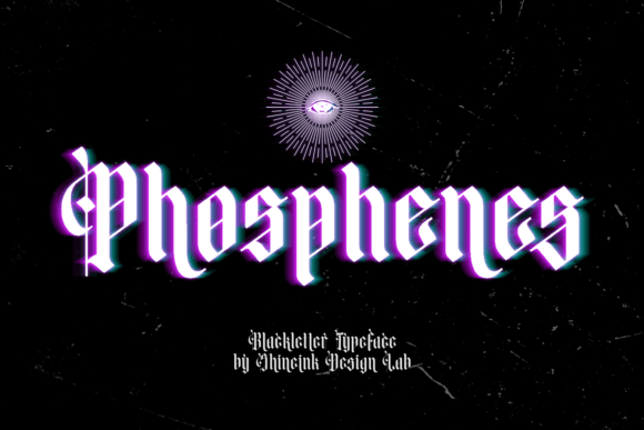 Phosphenes: A Blackletter Font for Bold Brand Stories