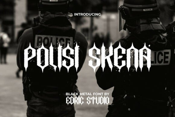 Polisi Skena: Bold Blackletter Meets Urban Edge